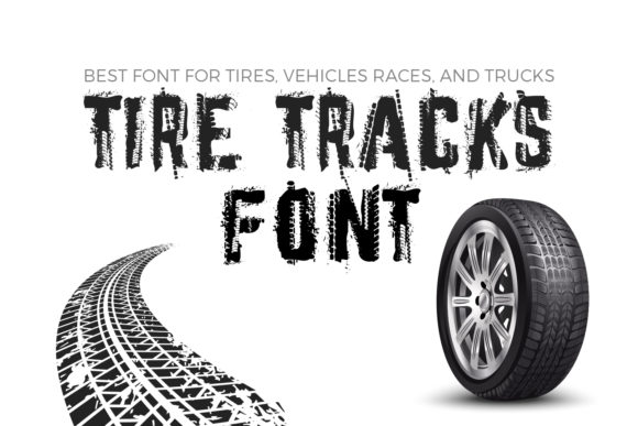 Bring Your Brand to Life with Tire Tracks Font