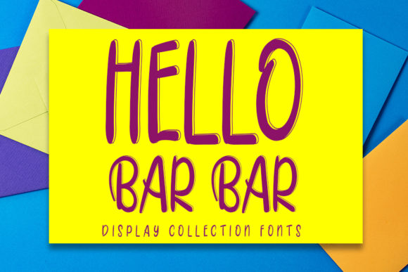 Transform Your Brand with Hello Bar Bar Font